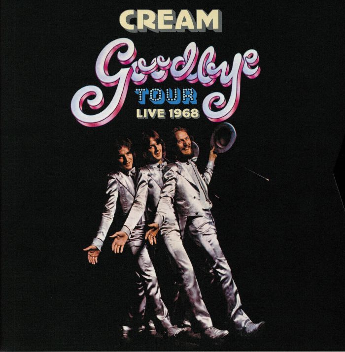 CREAM - Goodbye Tour Live 1968
