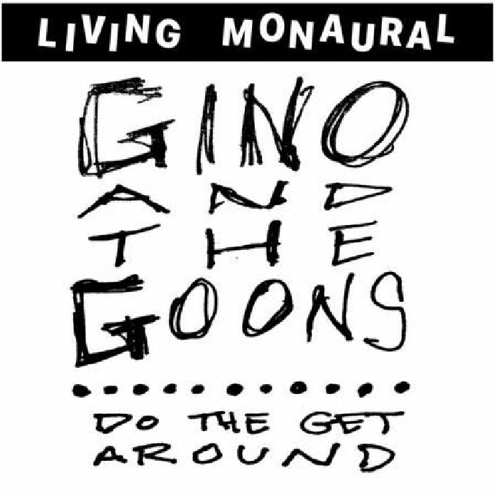 GINO & THE GOONS - Do The Get Around