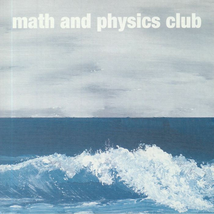 MATH & PHYSICS CLUB - Indian Ocean (The End Of Everything)