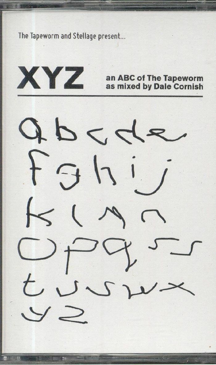 CORNISH, Dale - XYZ: An ABC Of The Tapeworm As Mixed By Dale Cornish