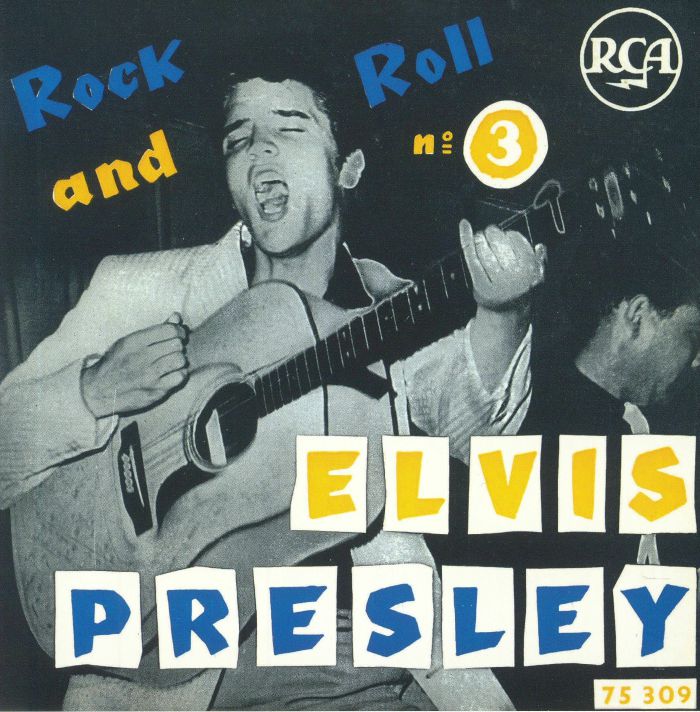 PRESLEY, Elvis - Rock & Roll No 3