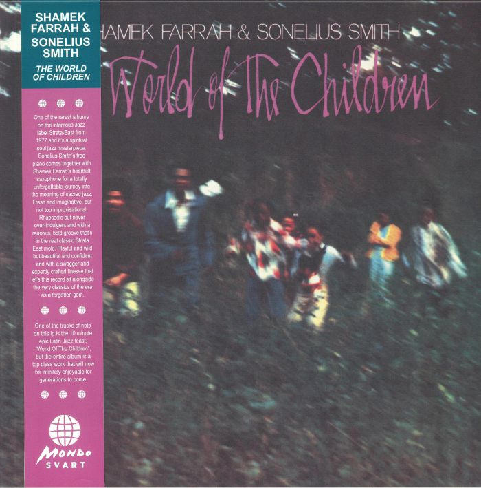 FARRAH, Shamek/SONELIUS SMITH - The World Of The Children