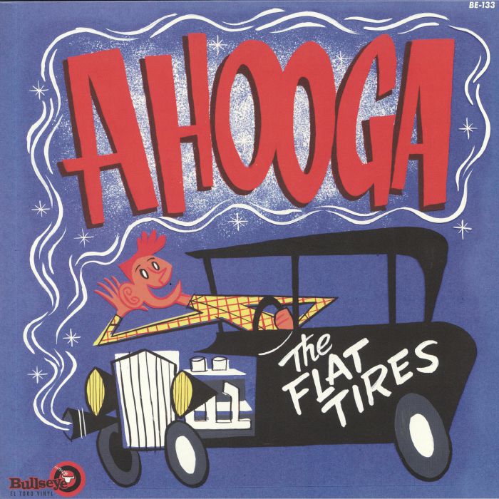 FLAT TIRES, The - Ahooga