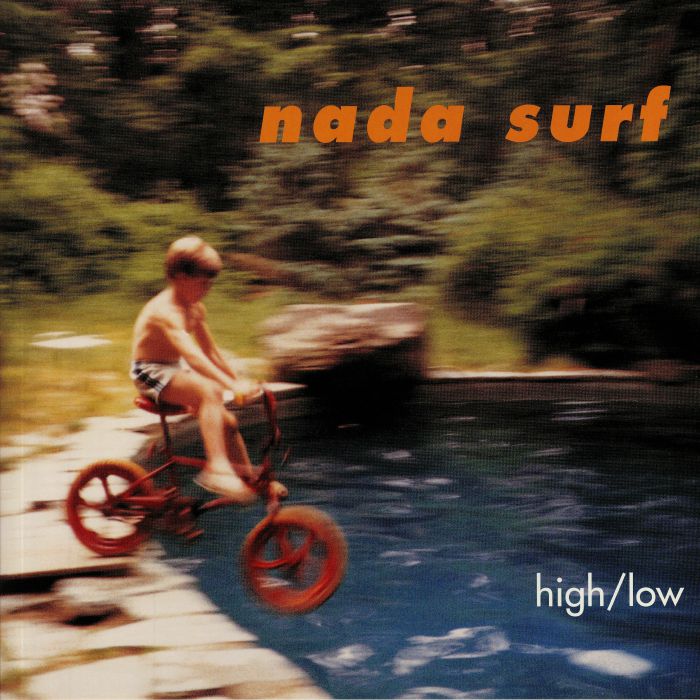 NADA SURF - High/Low (remastered) (reissue)