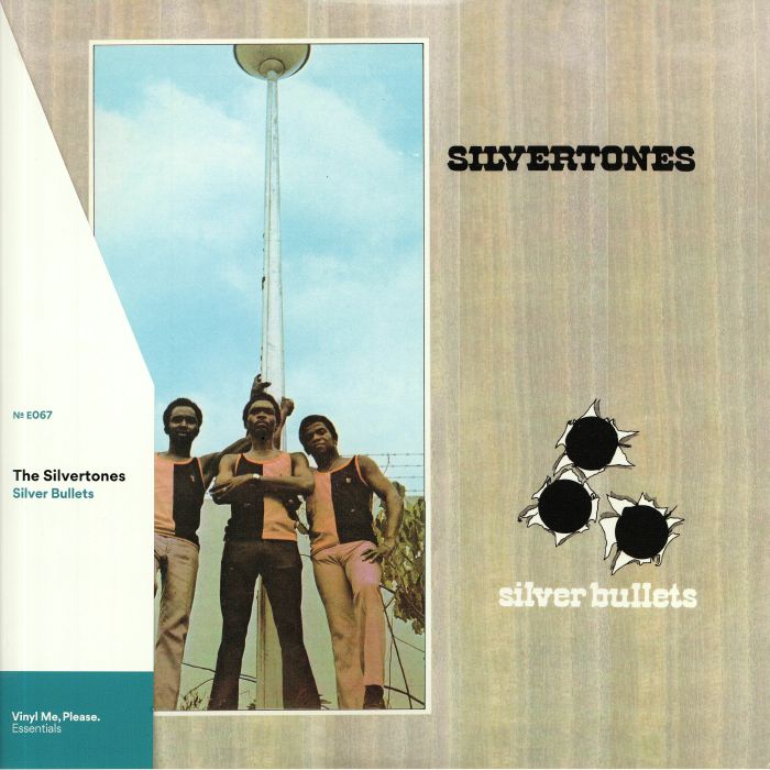 SILVERTONES, The - Silver Bullets