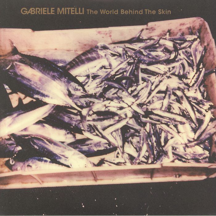 MITELLI, Gabrielle - World Behind The Skin