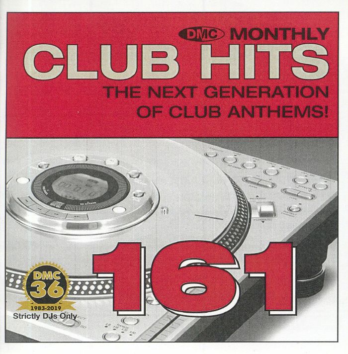 VARIOUS - DMC Monthly Club Hits 161: The Next Generation Of Club Anthems! (Strictly DJ Only