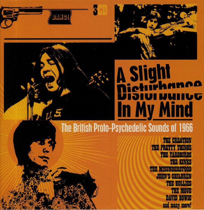 VARIOUS - A Slight Disturbance In My Mind: The British Proto Psychedelic Sounds Of 1966