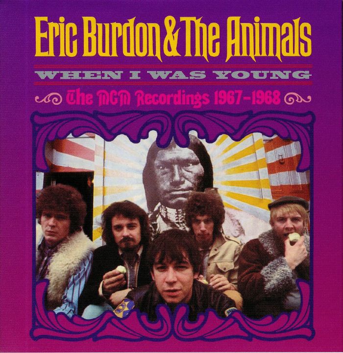 BURDON, Eric & THE ANIMALS - When I Was Young: The MGM Recordings 1967-1968