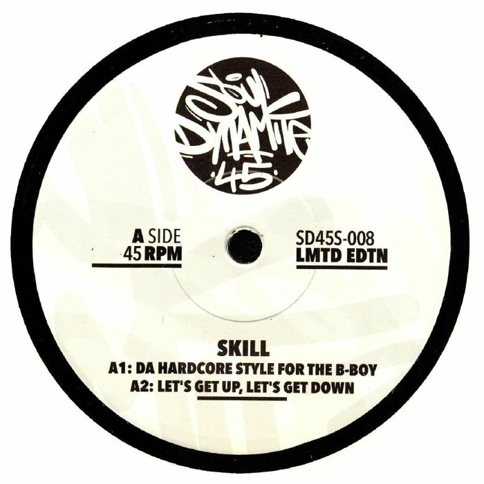 SKILL - Da Hardcore Style For The B Boy