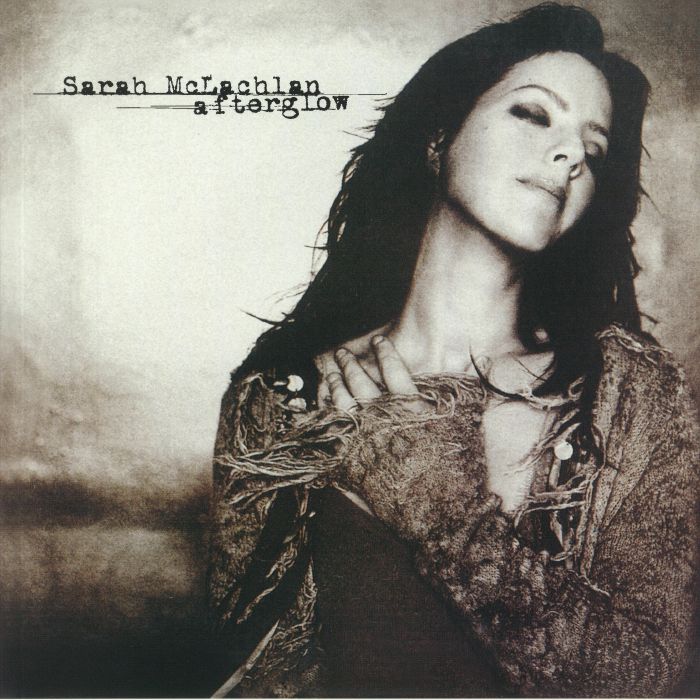 McLACHLAN, Sarah - Afterglow (reissue)