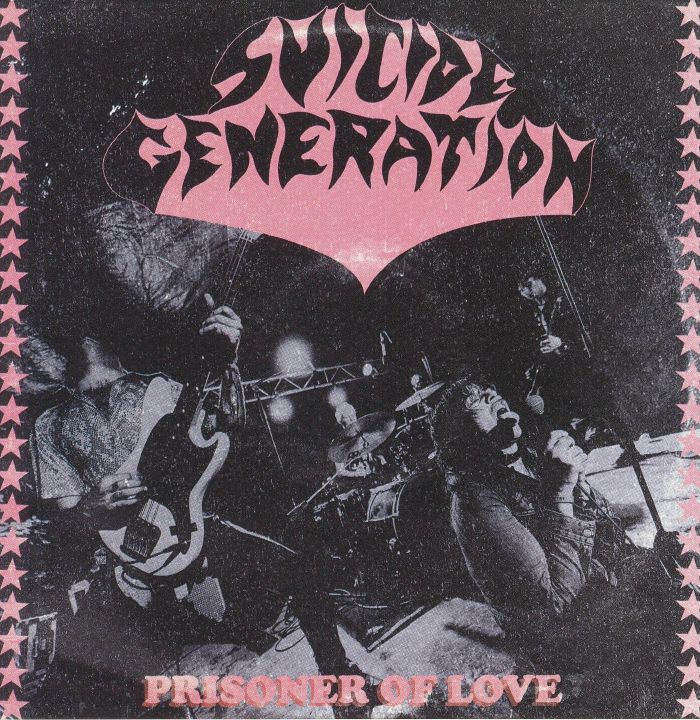 SUICIDE GENERATION - Prisoner Of Love