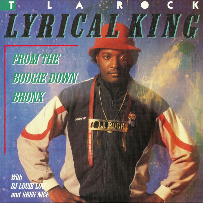 T LA ROCK - Lyrical King: From The Boogie Down Bronx (reissue)