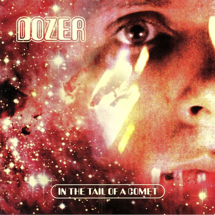 DOZER - In The Tail Of A Comet