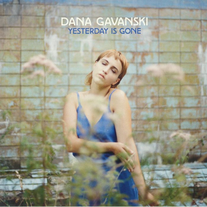GAVANSKI, Dana - Yesterday Is Gone