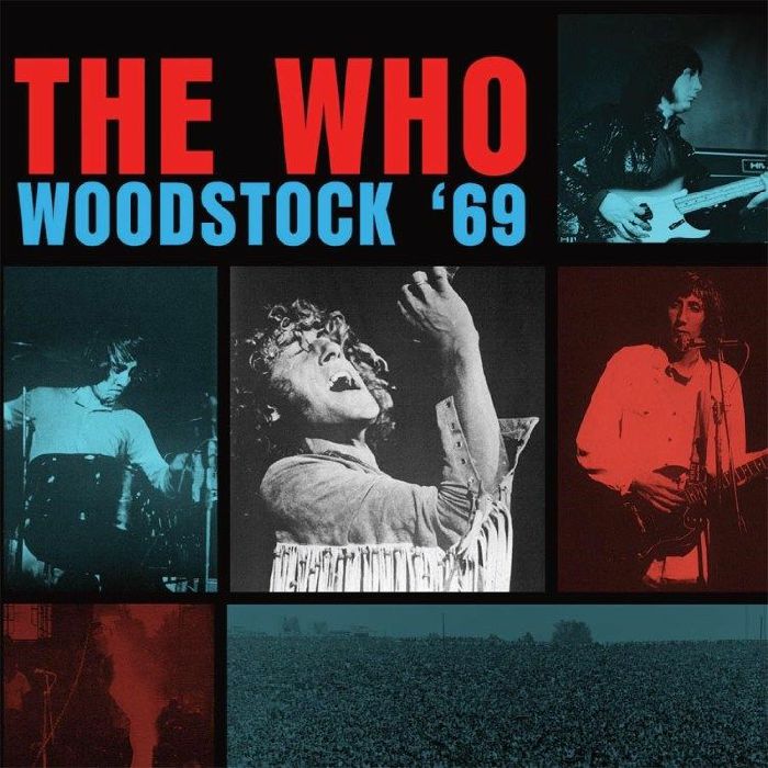 WHO, The - Woodstock '69