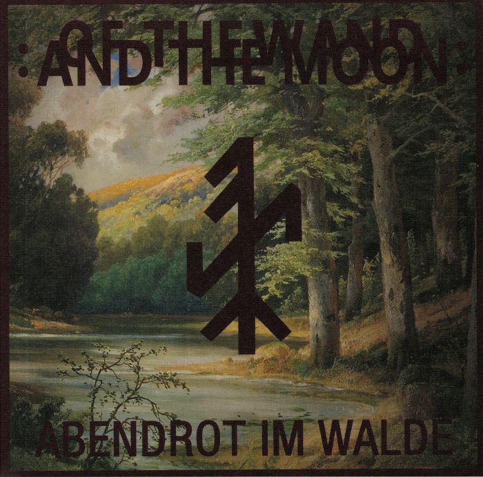 OF THE WAND & THE MOON - Abendrot Im Walde
