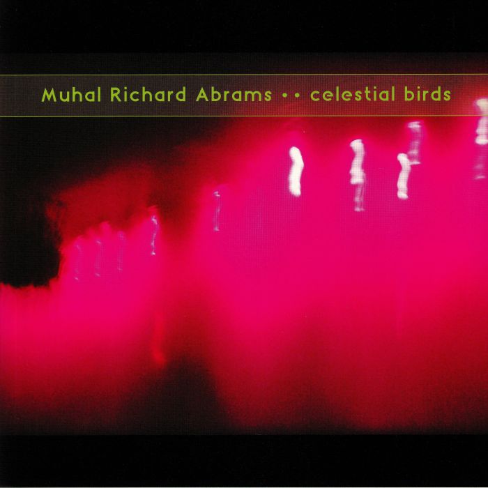 ABRAMS, Muhal Richard - Celestial Birds