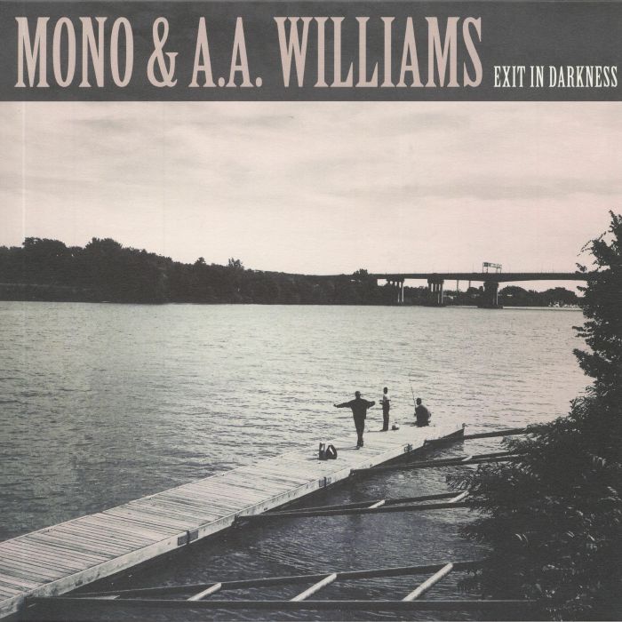 MONO/AA Williams - Exist In Darkness