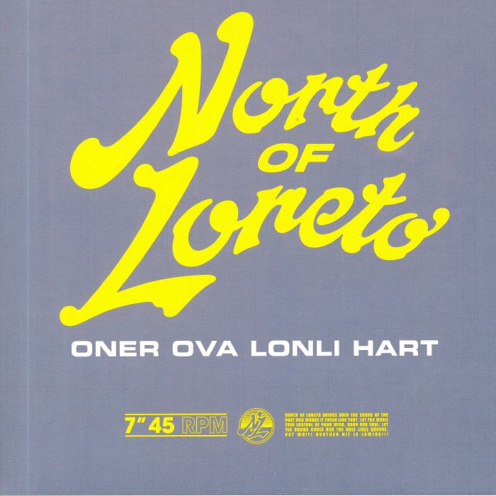 NORTH OF LORETO - Oner Ova Lonli Hart
