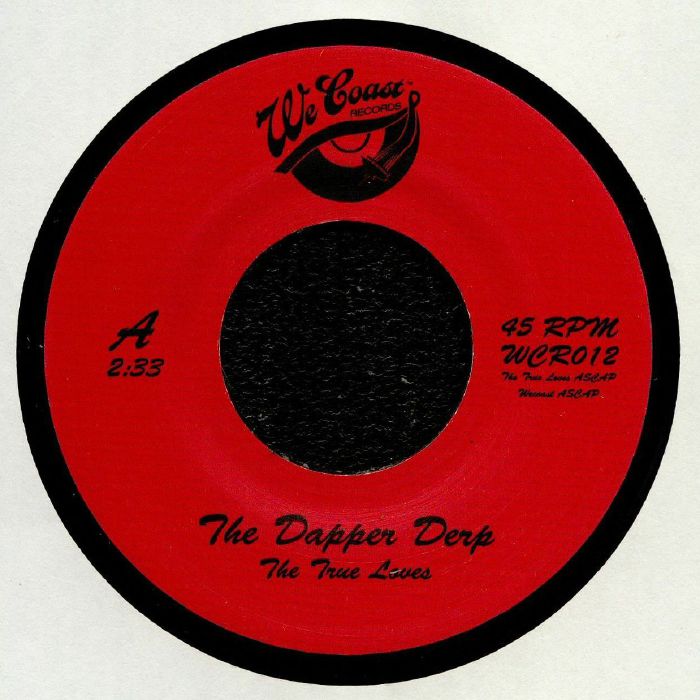 TRUE LOVES, The - The Dapper Derp