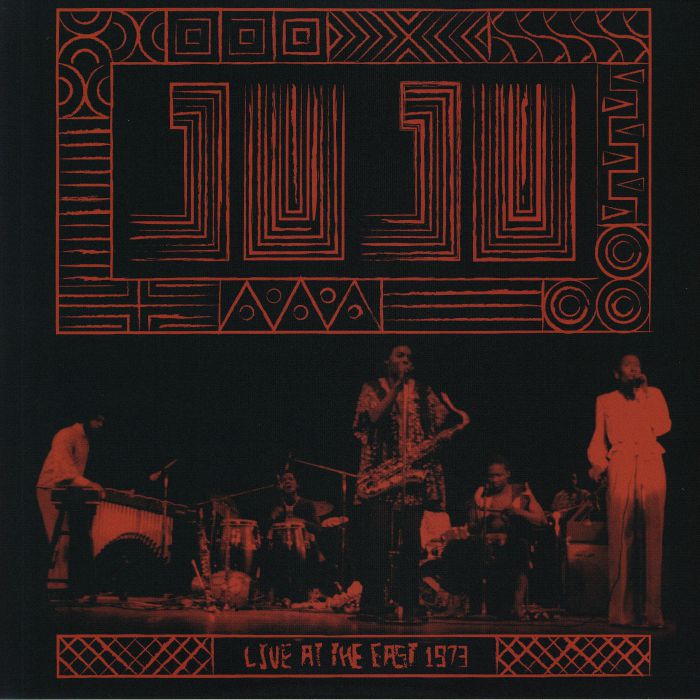 JUJU - Live At The East 1973