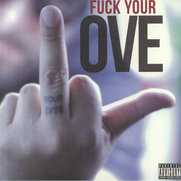 NEMS - Fuck Your Love