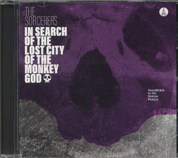 SORCERERS, The - In Search Of The Lost City Of The Monkey God (Soundtrack)
