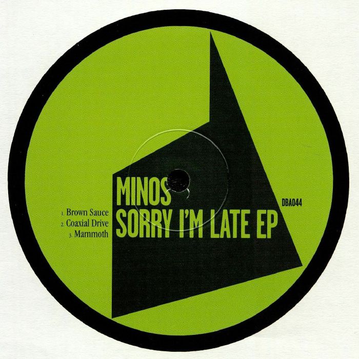 MINOS - Sorry I'm Late EP