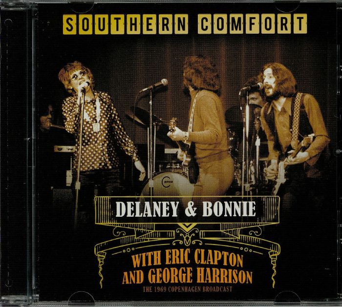 DELANEY & BONNIE feat ERIC CLAPTON/GEORGE HARRISON - Southern Comfort