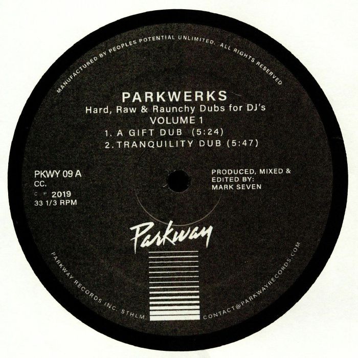 PARKWERKS - Hard Raw & Raunchy Dubs For DJ's