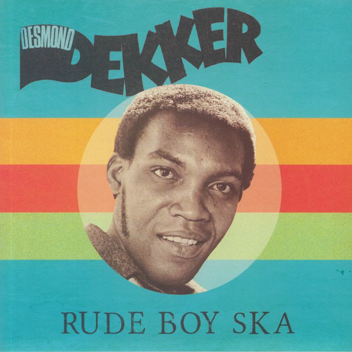 Desmond DEKKER - Rude Boy Ska (reissue)