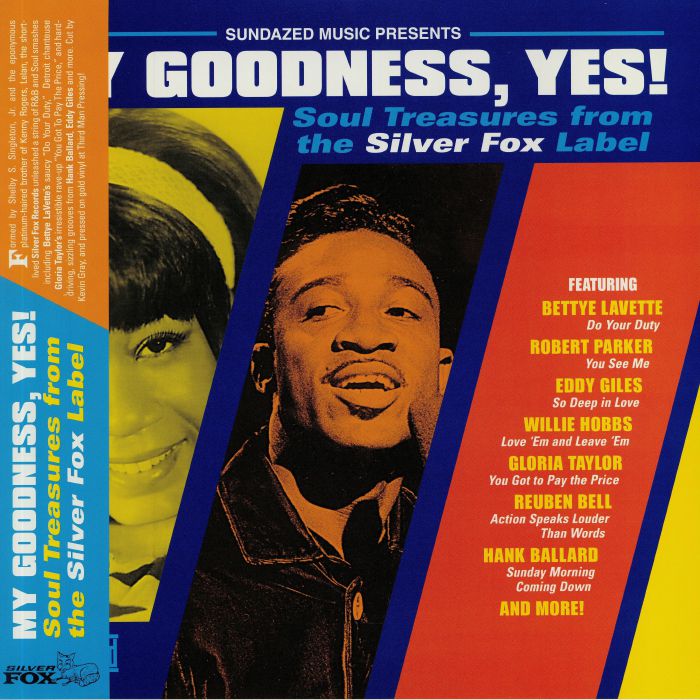 VARIOUS - My Goodness Yes! Soul Treasures From The Silver Fox Label