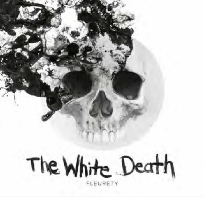 FLEURETY - The White Death