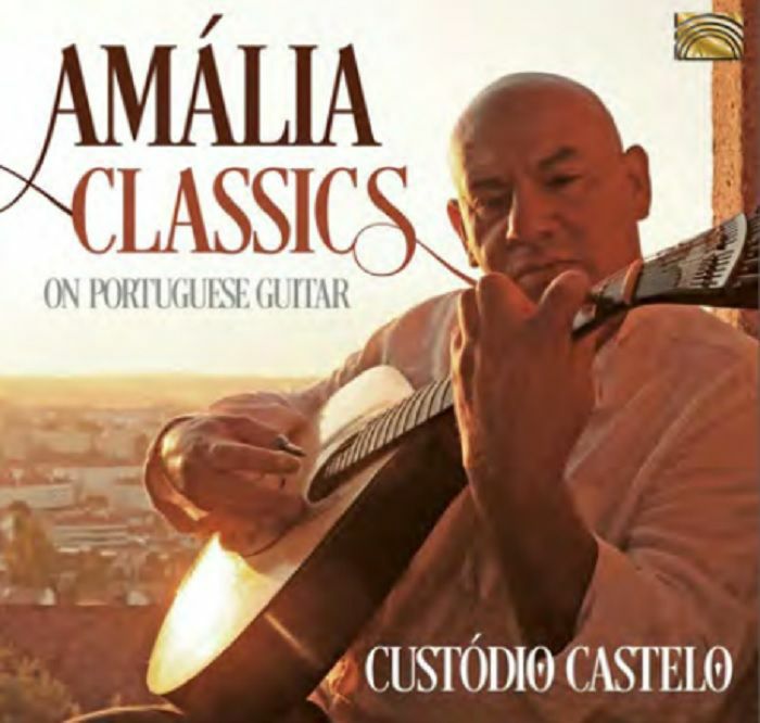 CASTELO, Custodio - Amalia Classics On Portuguese Guitar