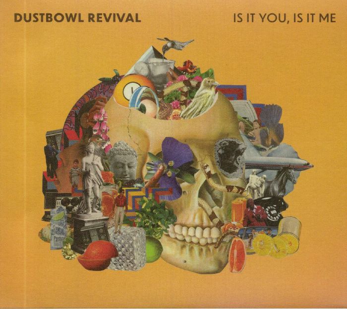 DUSTBOWL REVIVAL, The - Is It You Is It Me