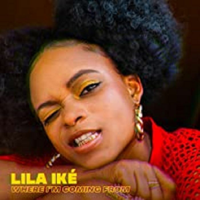 IKE, Lila - Where I'm Coming From