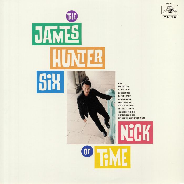 JAMES HUNTER SIX - Nick Of Time