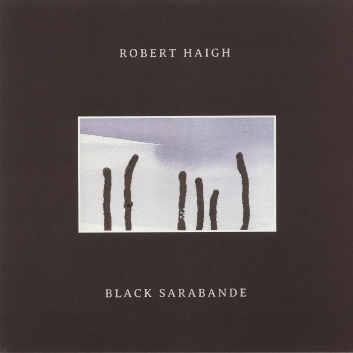 HAIGH, Robert - Black Sarabande