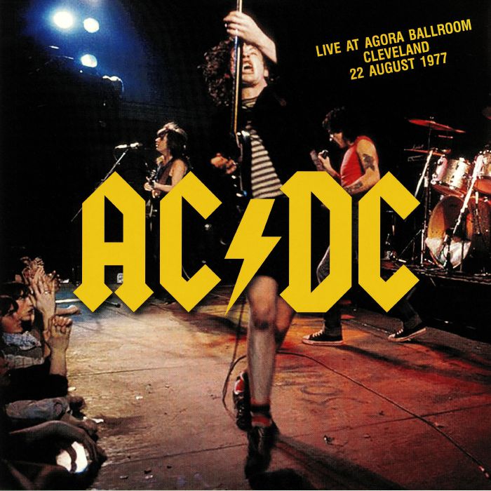 AC/DC - Live At Agora Ballroom Cleveland 22 August 1977