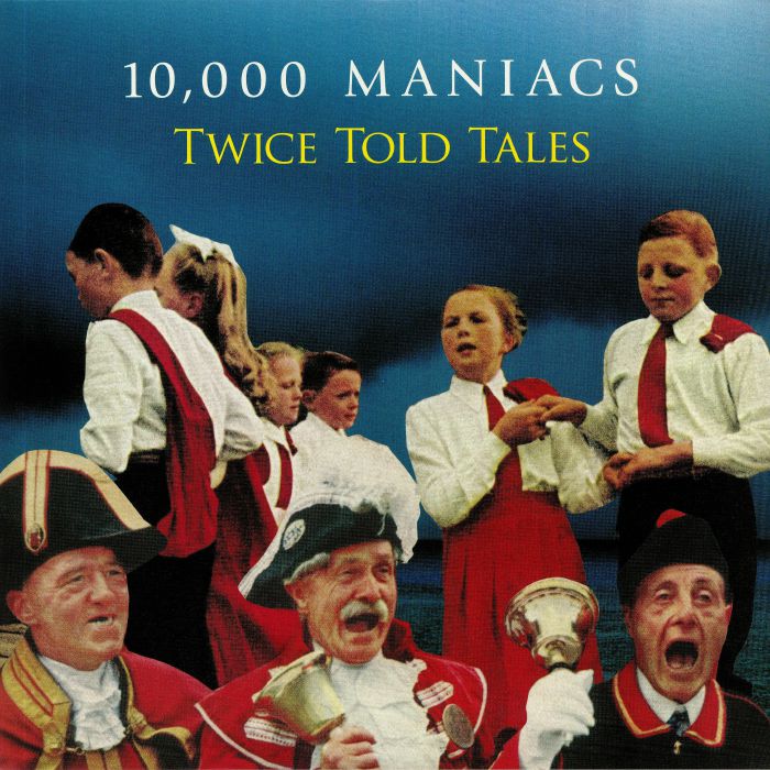 10000 MANIACS - Twice Told Tales