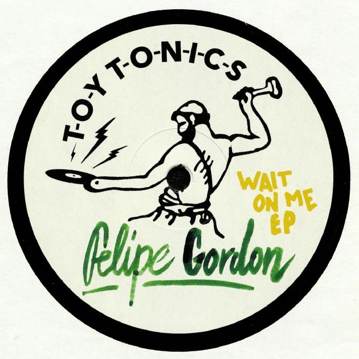 GORDON, Felipe - Wait On Me EP