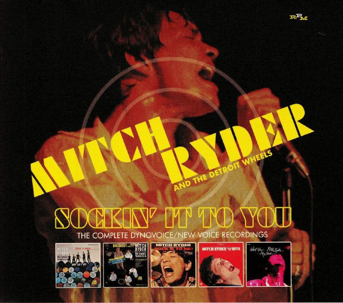 MITCH RYDER & THE DETROIT WHEELS - Sockin' It To You: The Complete Dynovoice New Voice Recordings