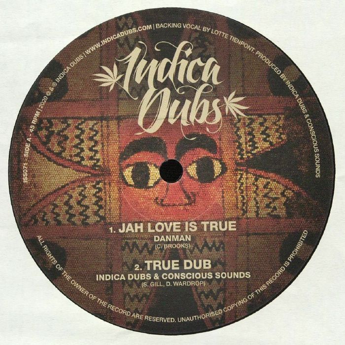 DANMAN/INDICA DUBS/CONSCIOUS SOUNDS - Jah Love Is True