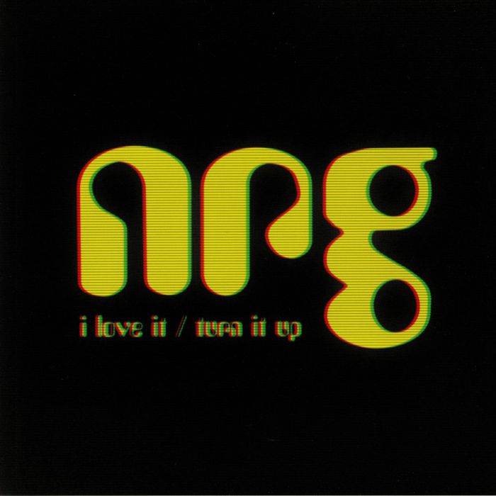 NRG - I Love It