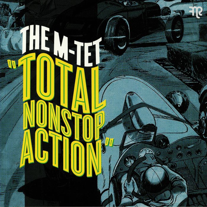 M TET, The - Total Non Stop Action