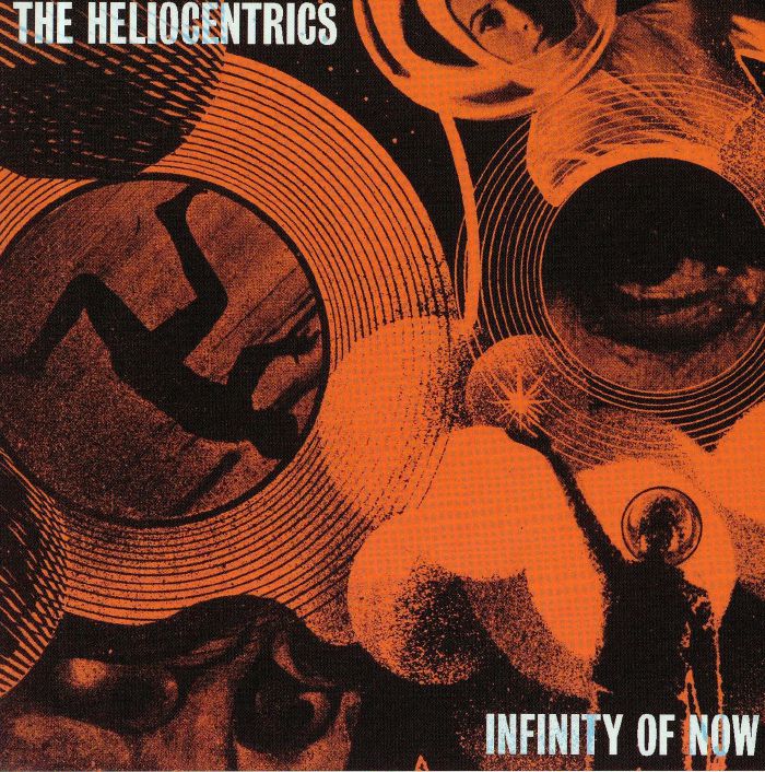 HELIOCENTRICS, The - Infinity Of Now