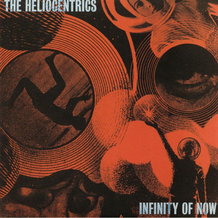 HELIOCENTRICS, The - Infinity Of Now (reissue)