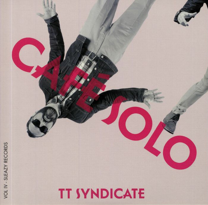 TT SYNDICATE - Cafe Solo Vol 4