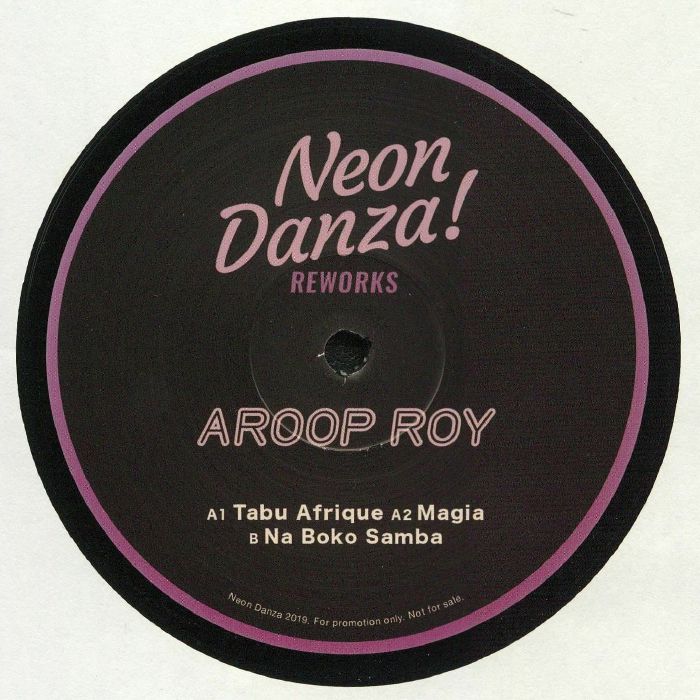 ROY, Aroop - Neon Danza Reworks
